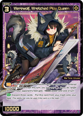 Werewolf, Wretched Play Queen (WXDi-P09-045[EN]) [Conflated Diva]