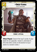 Greef Karga - Affable Commissioner (245/262) (245/262) [Shadows of the Galaxy]