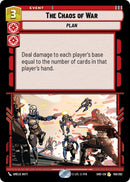 The Chaos of War (159/262) (159/262) [Shadows of the Galaxy]