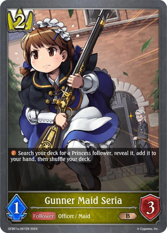 Gunner Maid Seria (GFB01a-061EN) [Gloryfinder Bundle 01: Guide to Glory]