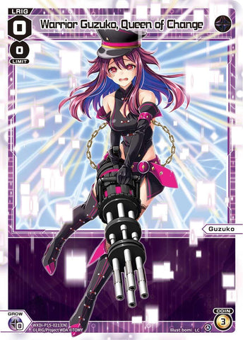 Warrior Guzuko, Queen of Change (WXDi-P15-021[EN]) [Divisions DIVA]