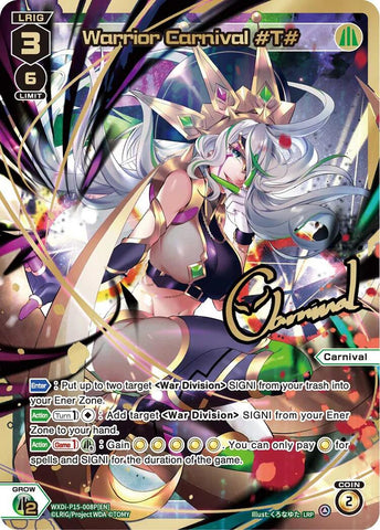 Warrior Carnival #T# (LR) (WXDi-P15-008R[EN]) [Divisions DIVA]