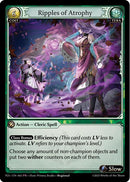 Ripples of Atrophy (065) [Promotional Cards]