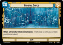 Crystal Caves // Experience (293/264 // T01/T03) (029/264 // T01/T03) [Legends of the Force]