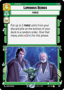 Luminous Beings (606) (Foil) (606) [Legends of the Force]