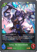 Setus, the Beastblade (GFD01-032EN) [Luxheart Legends]