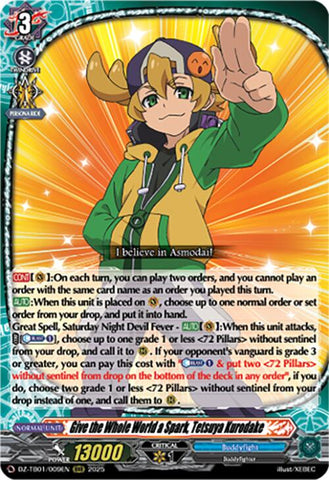 Give the Whole World a Spark, Tetsuya Kurodake (DZ-TB01/009EN) (DZ-TB01/009EN) [Future Card Buddyfight]