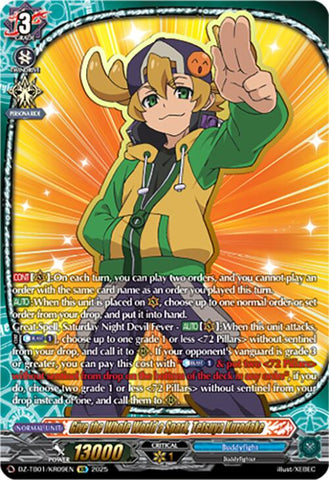 Give the Whole World a Spark, Tetsuya Kurodake (DZ-TB01/KR09EN) (DZ-TB01/KR09EN) [Future Card Buddyfight]