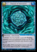 Fractal of Intrusion (224) [Radiant Origins]