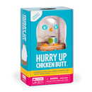 Hurry Up Chicken Butt from Exploding Kittens