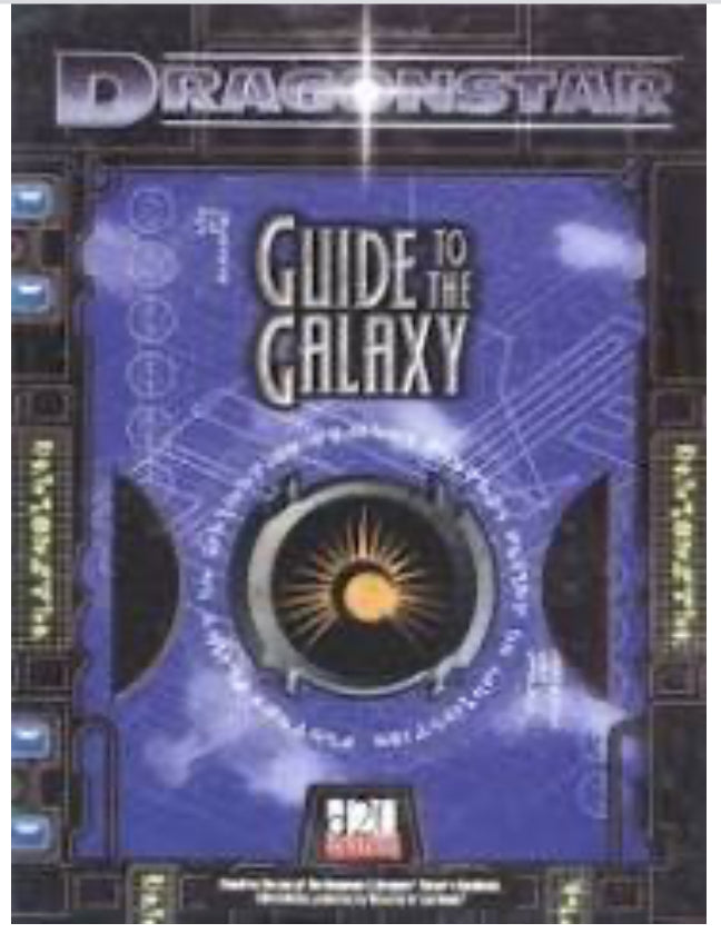 Dragonstar Guide to the Galaxy