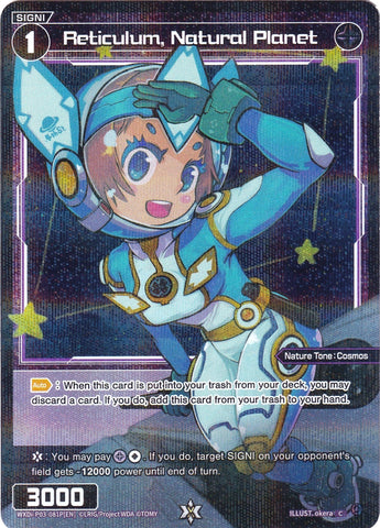 Reticulum, Natural Planet (Parallel Foil) (WXDi-P03-081P) [Standup Diva]
