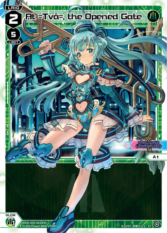At =Tva=, the Opened Gate (WXDi-D01-003) [Diva Debut Deck D01: Ancient Surprise]